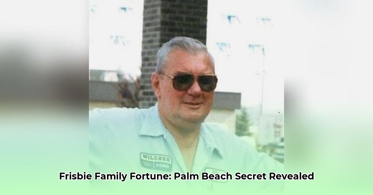 frisbie-family-net-worth